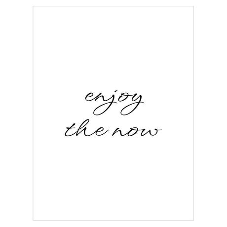 Plakat - Enjoy the Now