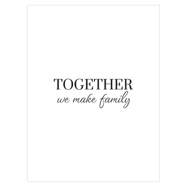 Plakat - Together We Make Family