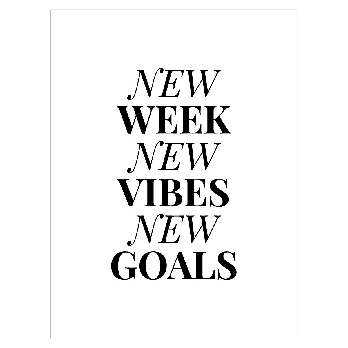 Plakat - New Week New Vibes