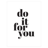 Plakat - Do It for You