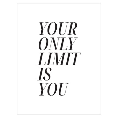 Plakat motywacyjny z napisem - Your only limit is you